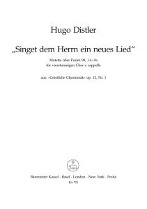 Singet dem Herrn ein neues Lied Op.12/1