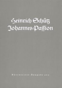 Saint John Passion (SWV 481) (Score)