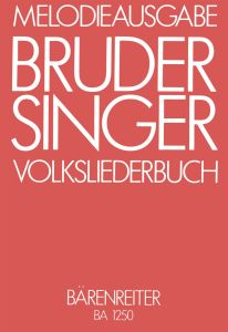 Bruder Singer. 396 Songs and Canons