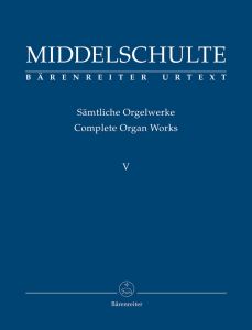 Complete Organ Works V: Original Compositions 5