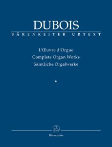 Complete Organ Works Volume V: His Last Organ Works