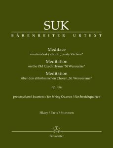Meditation on the Old Czech Hymn St Wenceslas Op.35a for String Quartet