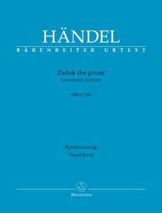 Zadok the Priest (HWV 258) Coronation Anthem (Vocal Score)