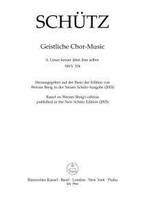 Unser keiner lebet ihm selber SWV 374 No.6 from Geistliche Chor-Music
