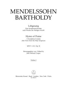 Lobgesang / Hymn of Praise Op.52 MWV A 18 (Violin I)