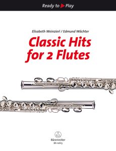 Classic Hits for 2 Flutes (2 Playing Scores)