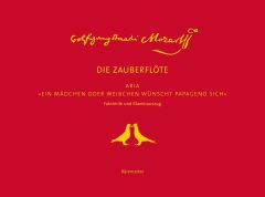 Papageno's Aria: Ein Madchen oder Weibchen (Facsimile, hardback)