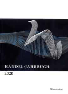 Händel-Jahrbuch 2020. 66. Jahrgang