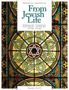 From Jewish Life for Viola (Cello) & Organ