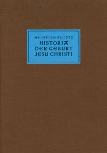 Historia der Geburt Jesu Christi SWV 435 - Christmas Story (Full Score, hardback)