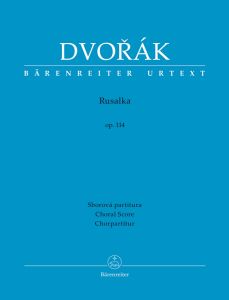 Rusalka Op.114 (Choral Score)