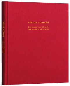 The Emperor of Atlantis or The Refusal of Death (Facsimile, hardback)